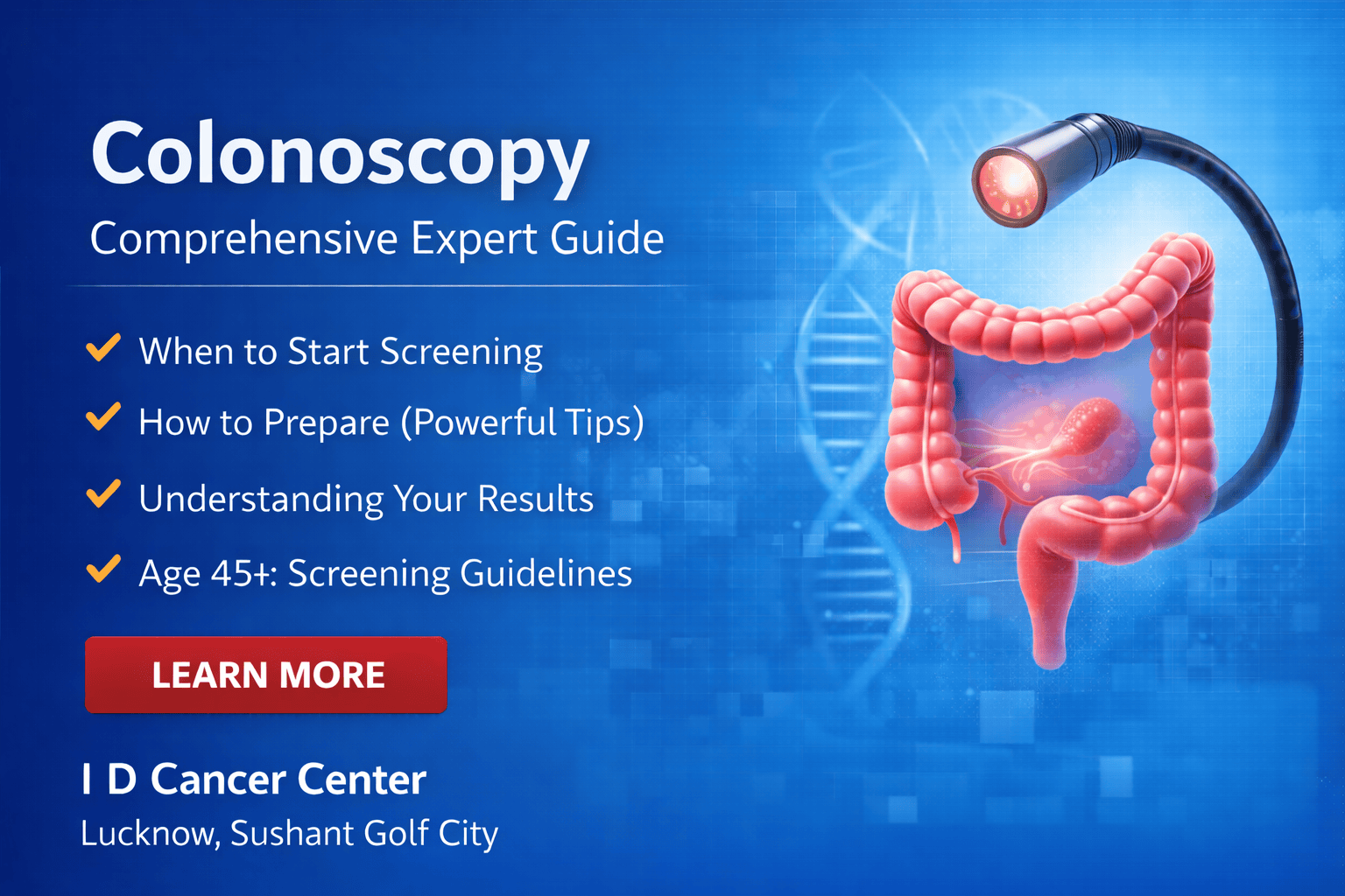 Age 45+? Here’s Why Colonoscopy Matters (Expert View)